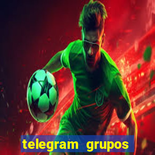 telegram grupos pode tudo